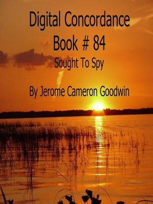 cover image of Sought to Spy--Digital Concordance Book 84